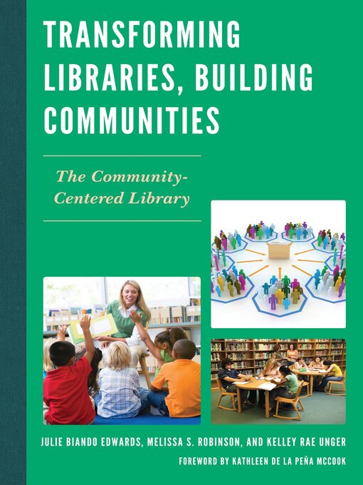 Title details for Transforming Libraries, Building Communities by Julie Biando Edwards - Available